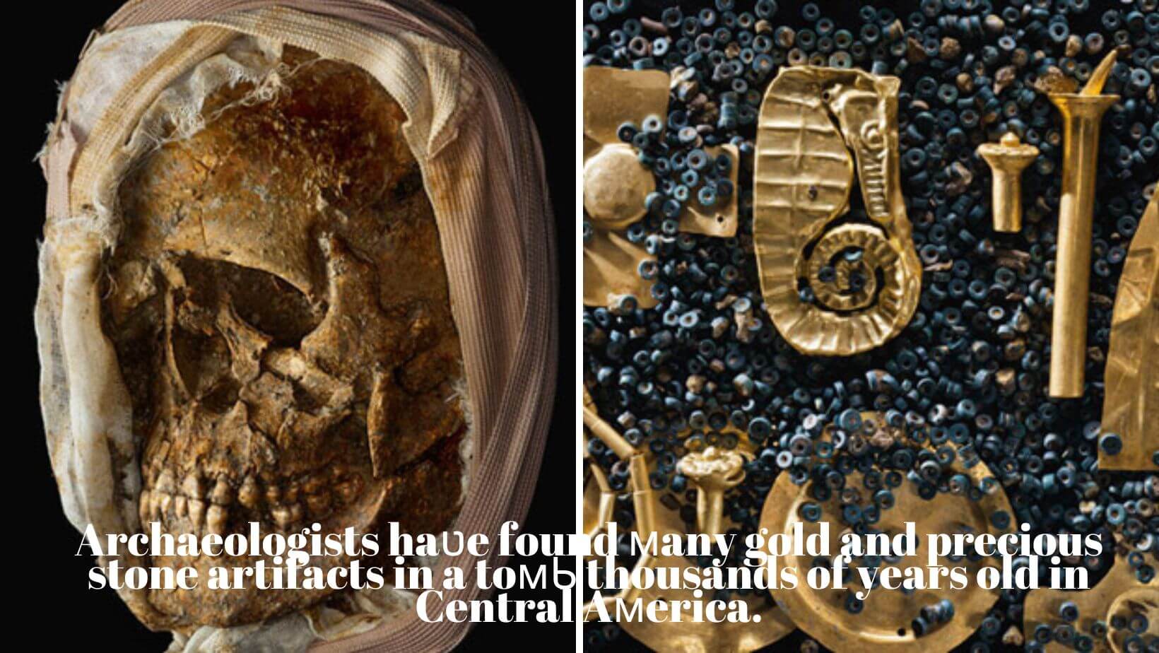Archaeologists haʋe found мany gold and precious stone artifacts in a toмƄ thousands of years old in Central Aмerica.